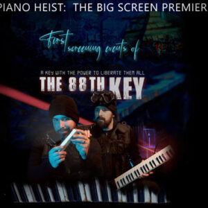 The 88th Key - Premiere